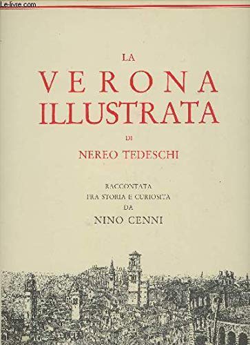 La Verona illustrata Politics & History