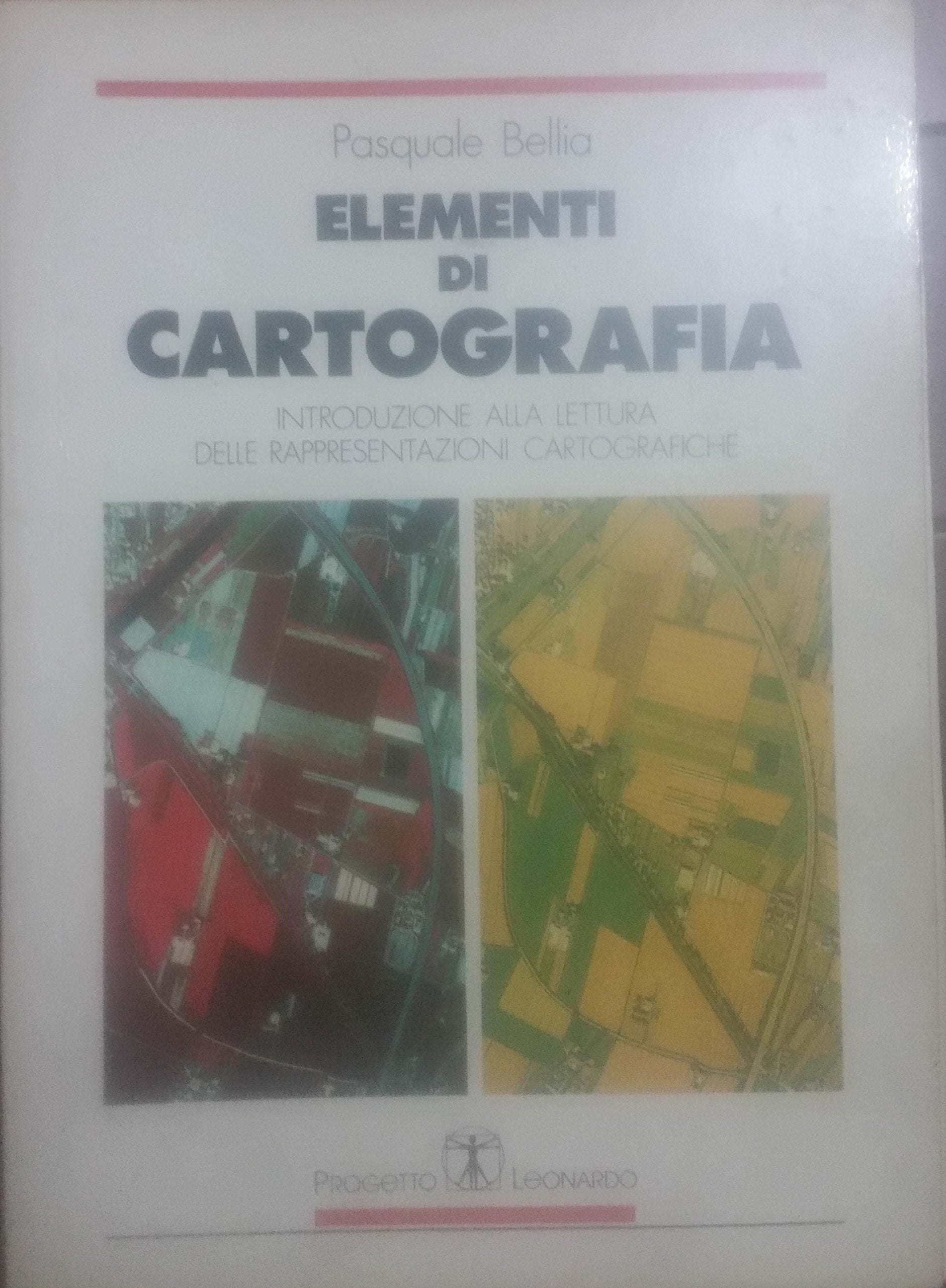 Elementi di cartografia. Introduzione alla lettura delle rappresentazioni cartografiche book