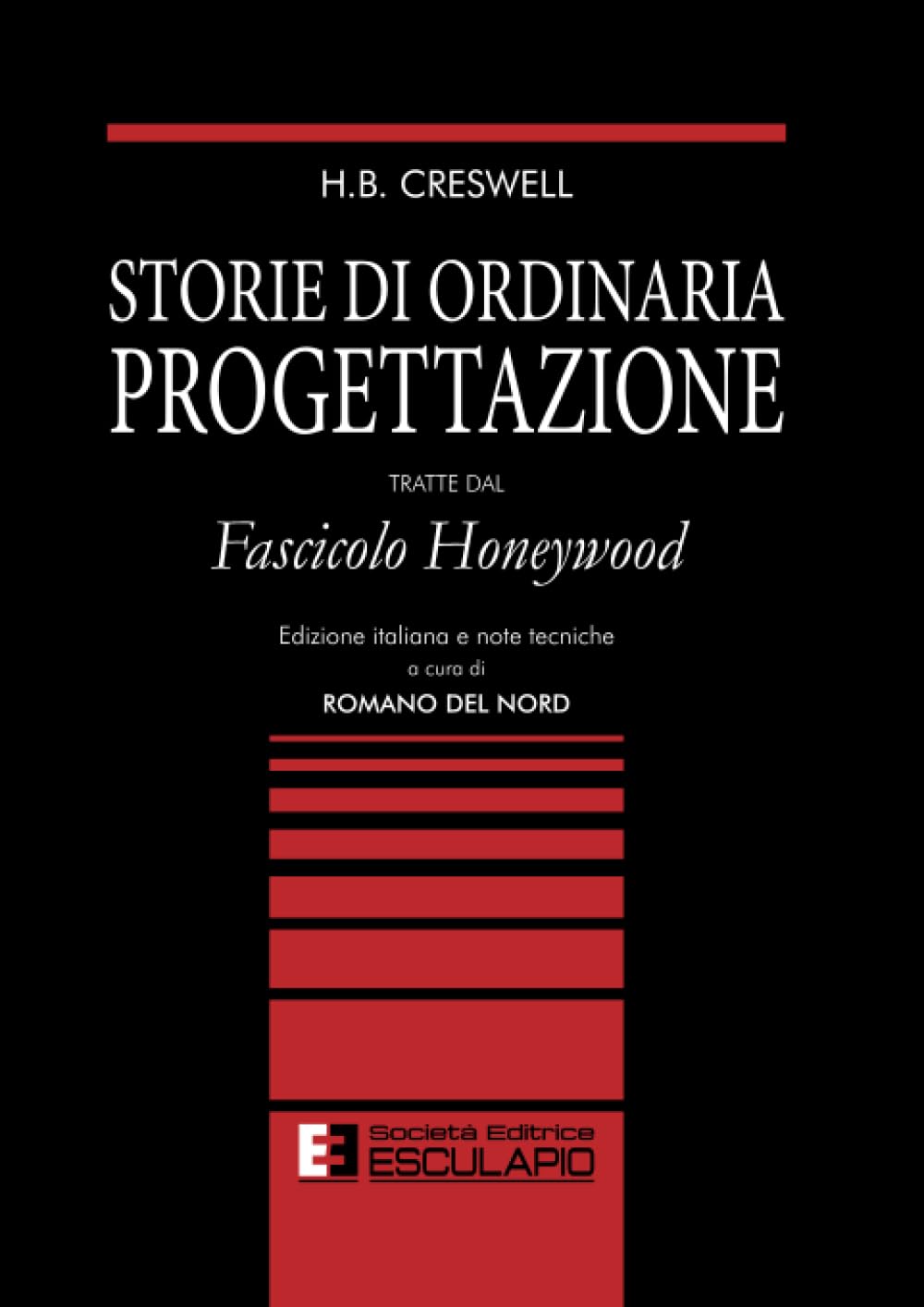 Storie di Ordinaria Progettazione. Tratte dal Fascicolo Honeywood book