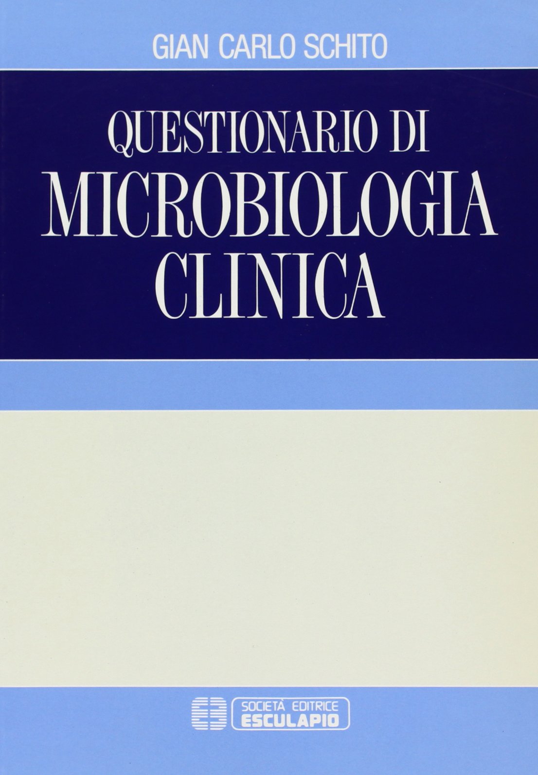 Questionario di microbiologia clinica Medicine