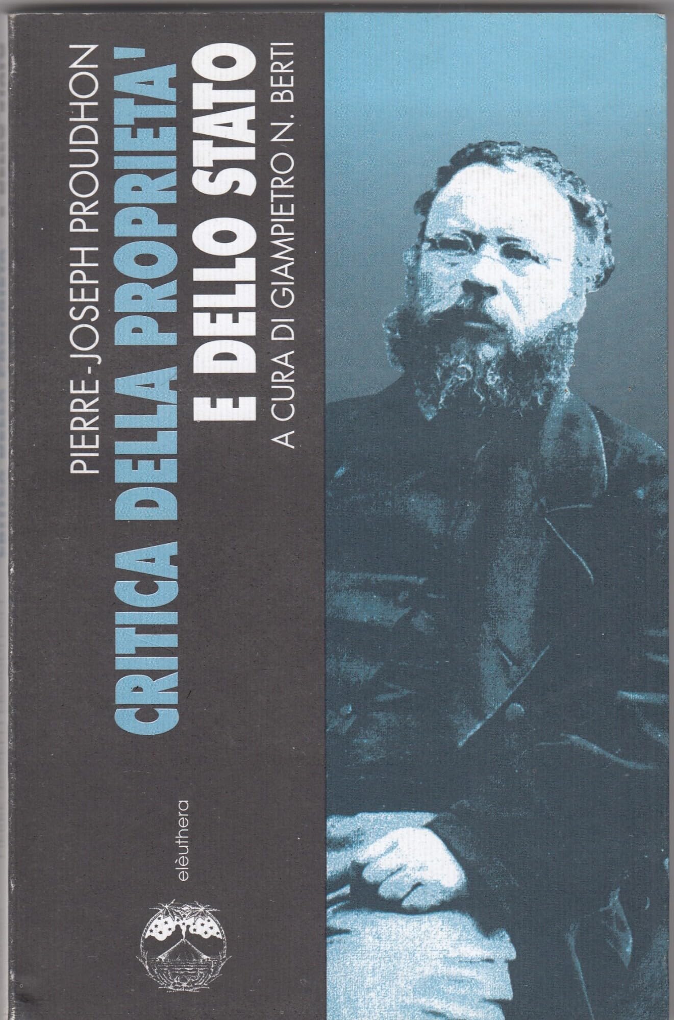 Critica della proprietà e dello Stato book