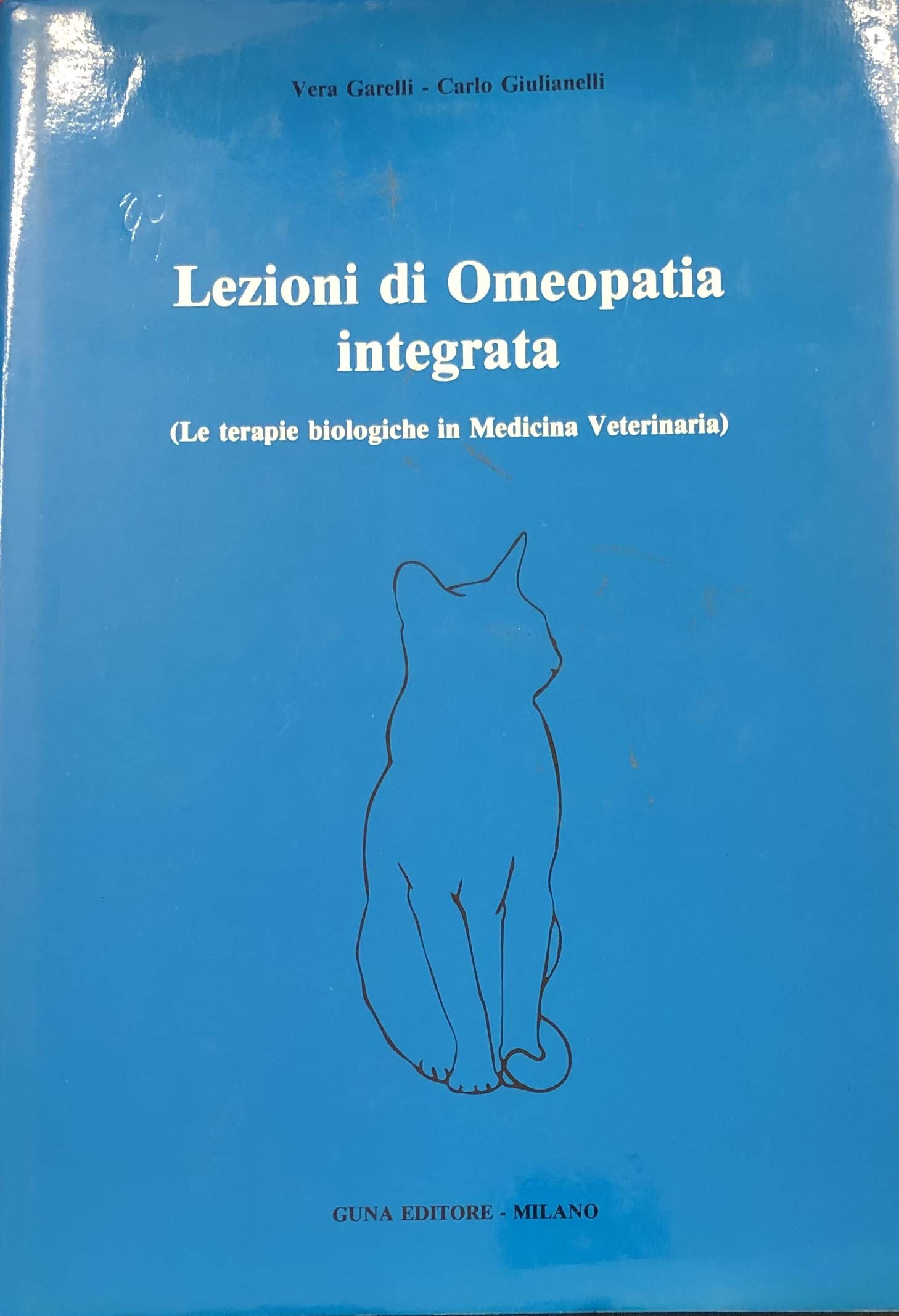 Lezioni di omeopatia integrata. Le terapie biologiche in medicina veterinaria book