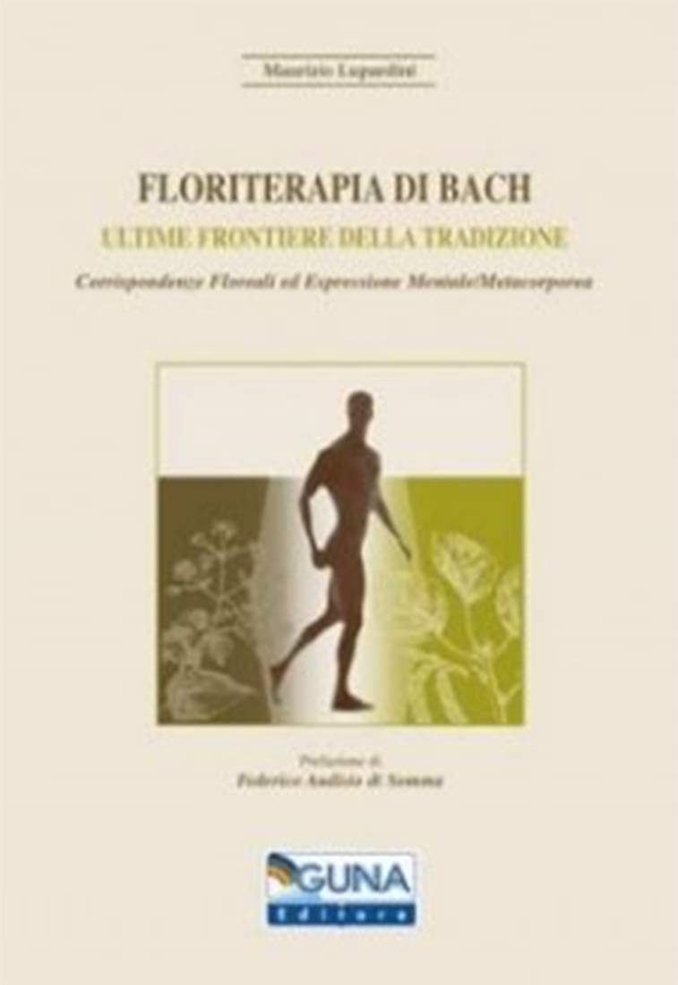 Floriterapia di Bach. Ultime frontiere della tradizione book