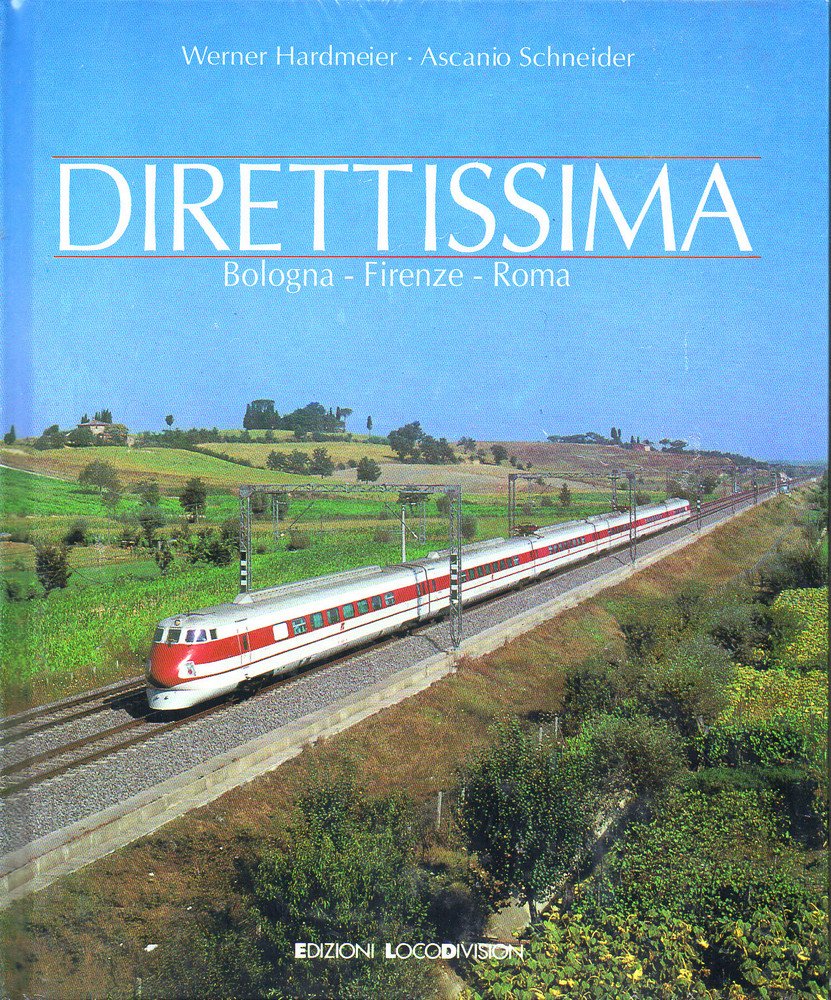 Direttissima. Bologna-Firenze-Roma Books