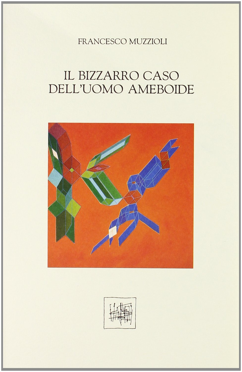 Il bizzarro caso dell'uomo ameboide (Segmenti) Contemporary literature