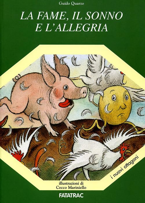 La fame il sonno l'allegria book