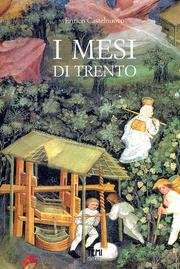 I Mesi di Trento. Gli Affreschi di Torre Aquila e il Gotico Internazionale. Books