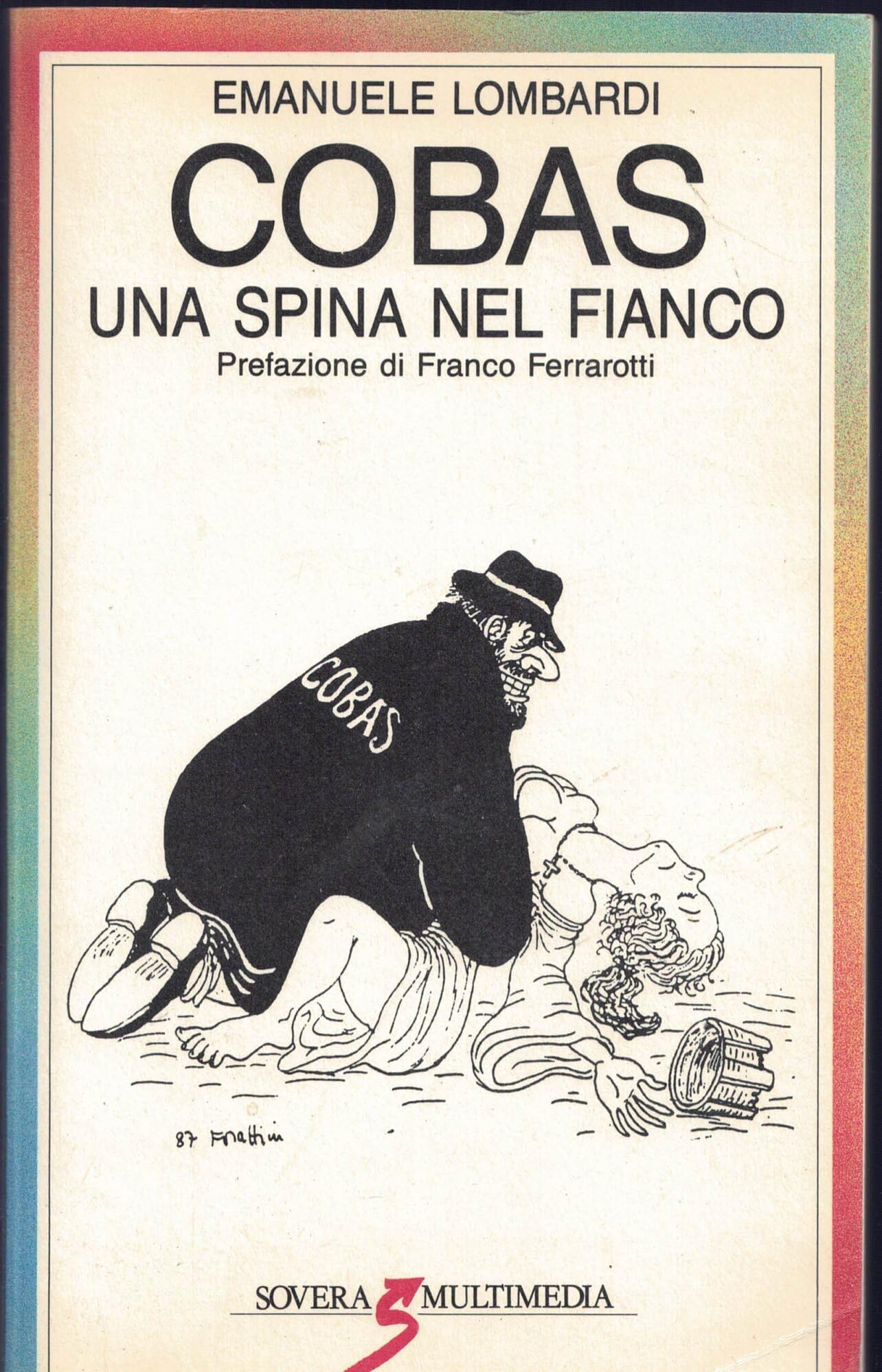 Cobas, una spina nel fianco. Analisi di un movimento Business, Finance & Career