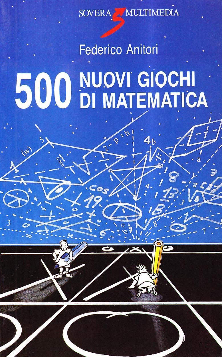 Cinquecento nuovi giochi di matematica book