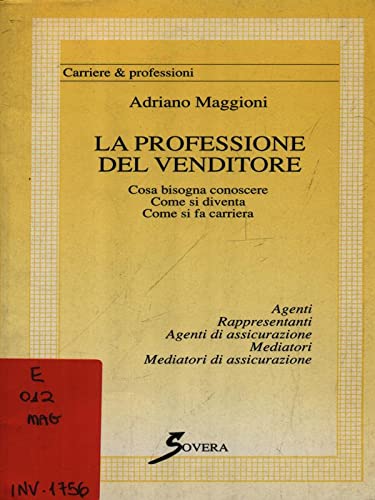 La professione del venditore (Carriere e professioni) Business, Finance & Career