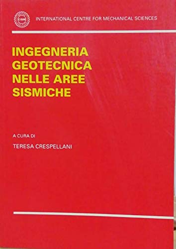 Ingegneria geotecnica nelle aree sismiche book