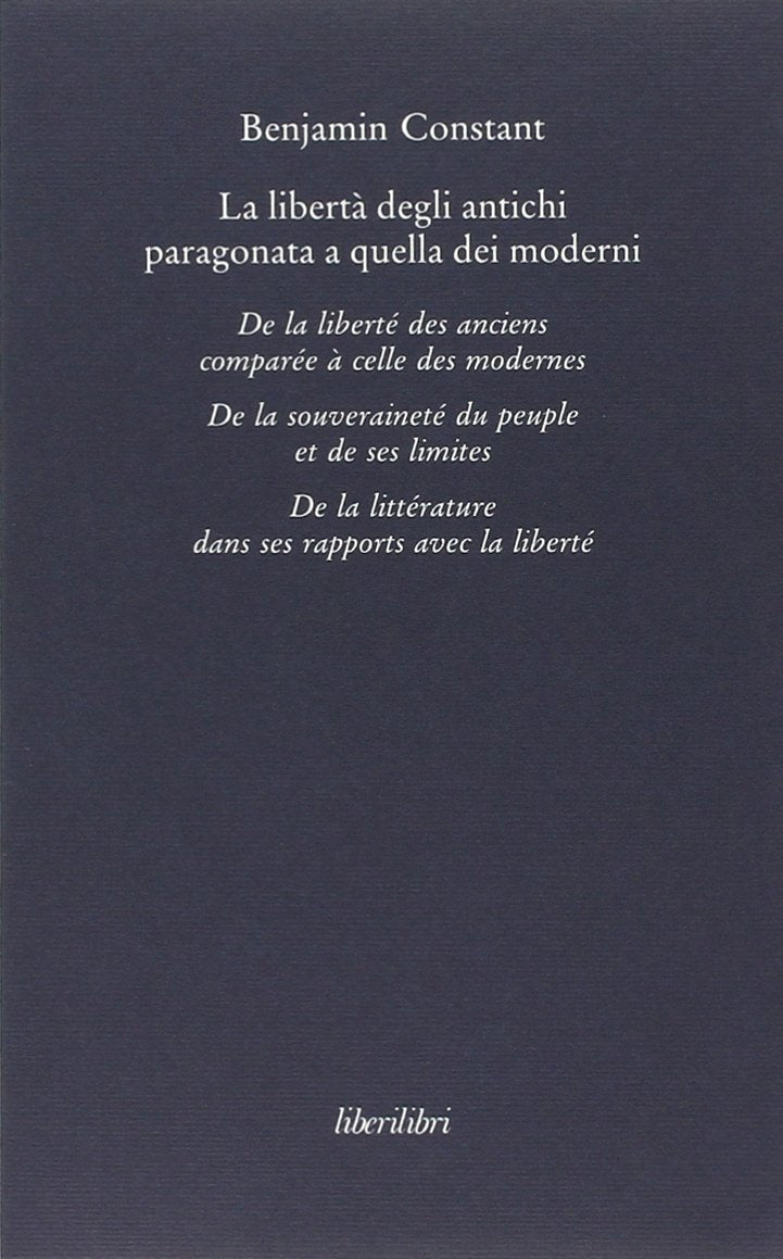 La libertà degli antichi paragonata a quella dei moderni book