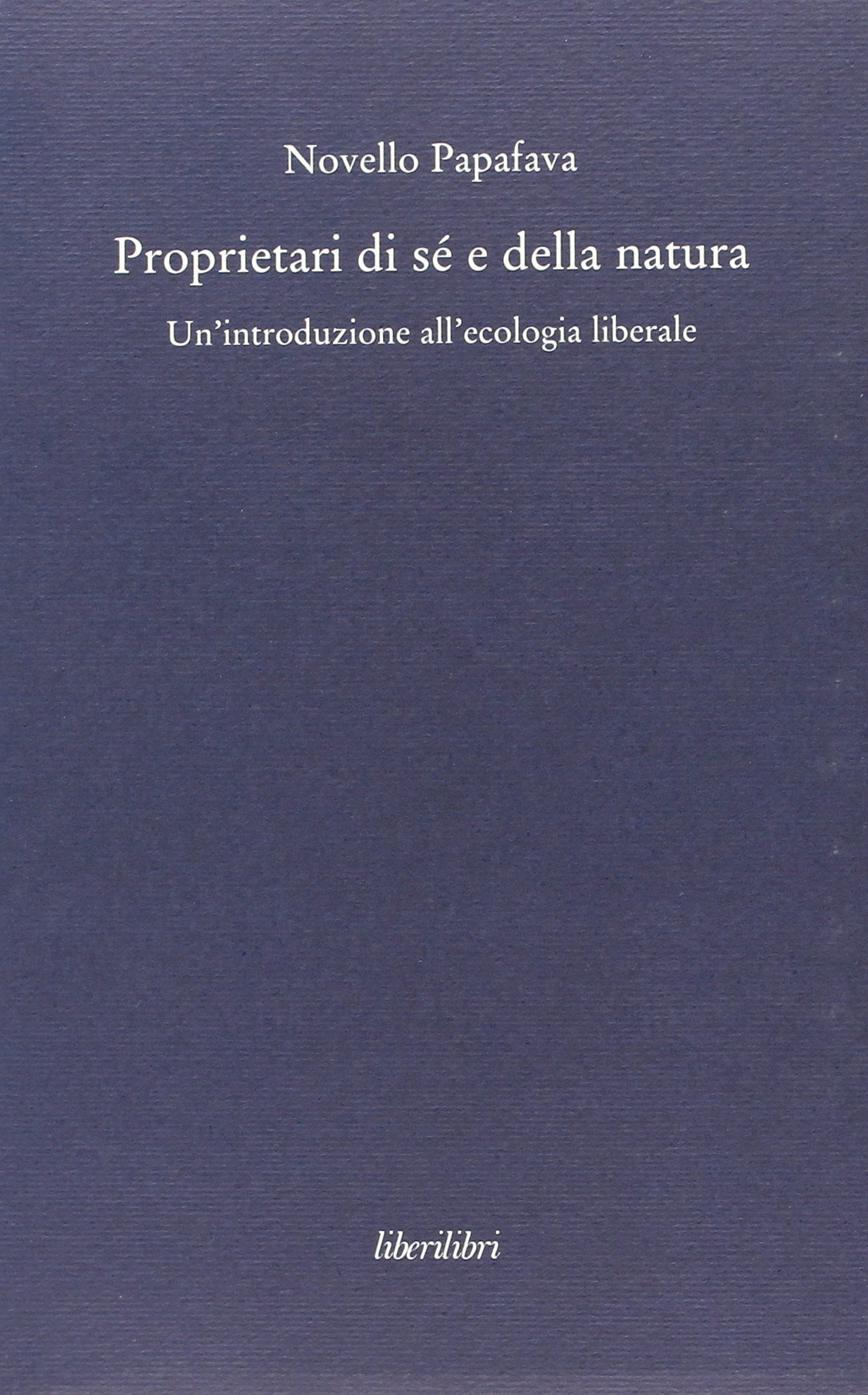 Proprietari di sé e della natura book