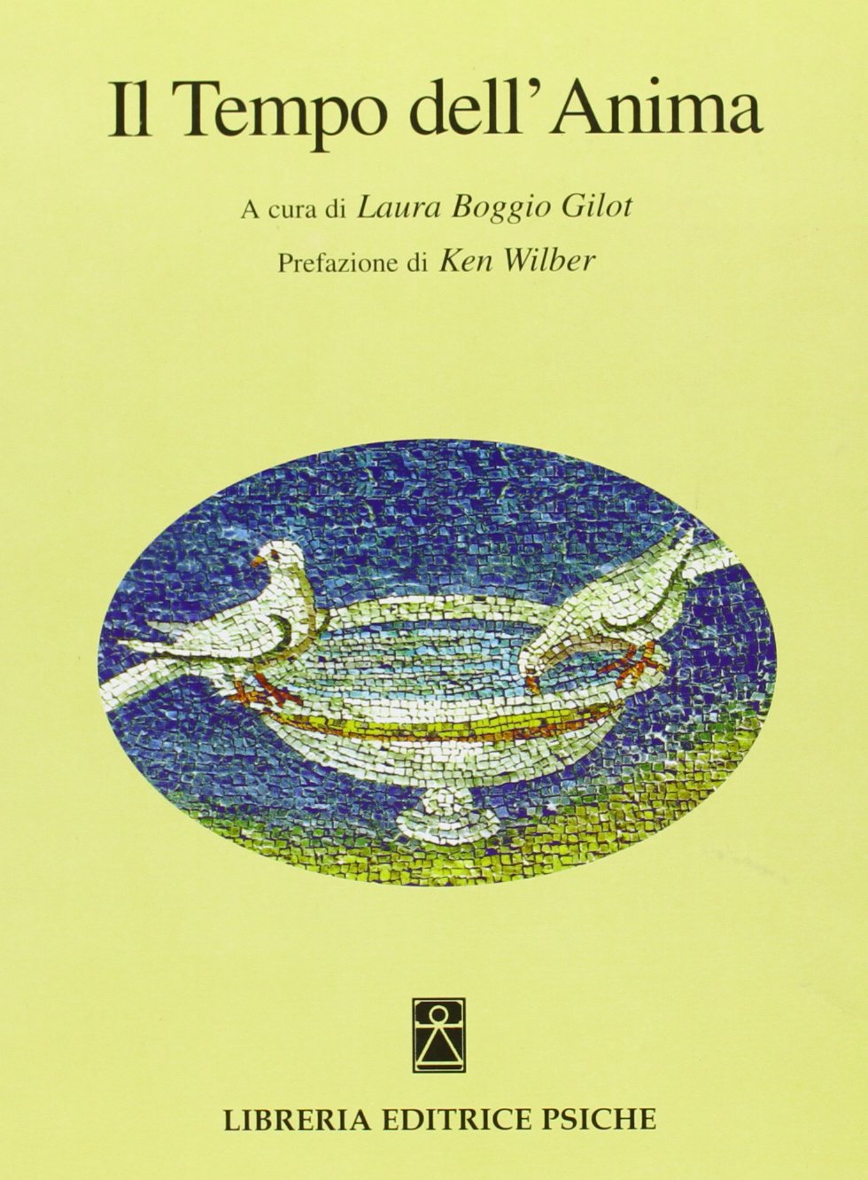 Il tempo dell'anima. Atti del Congresso europeo di psicologia transpersonale (Assisi, 2000) Books