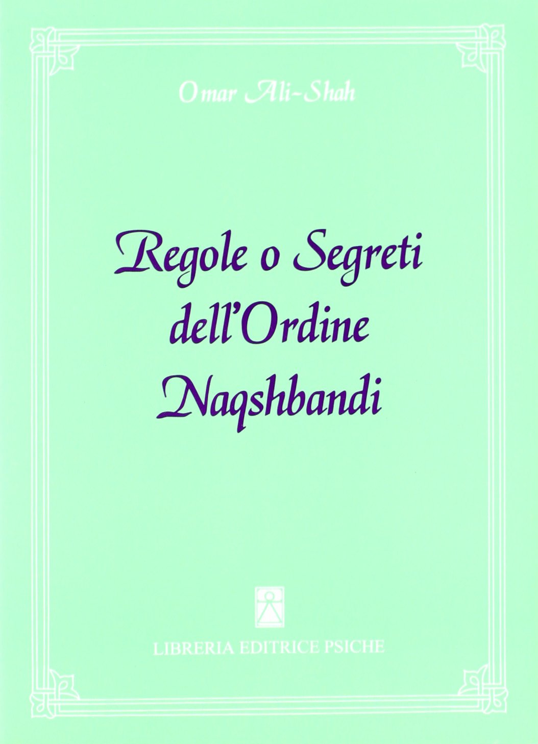 Regole o segreti dell'ordine Naqshbandi book