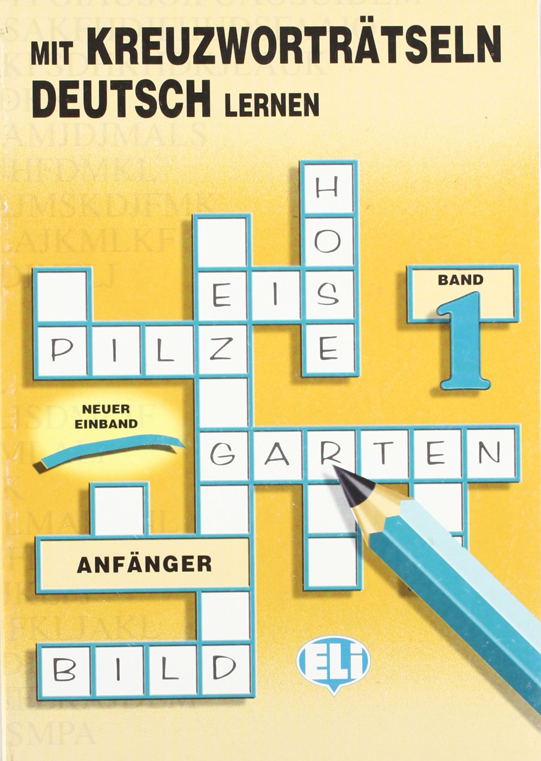 Mit Kreuzworthatseln Deutsch Lernen: Book 1 (Crossword Puzzle Book 1) Social Sciences