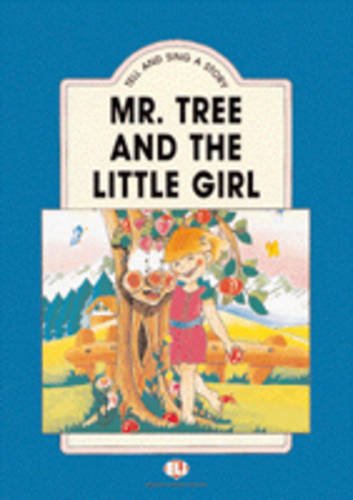 Mr Tree and the Little Girl - Teacher's Set (Tell and Sing a Story) Professional & Reference Books