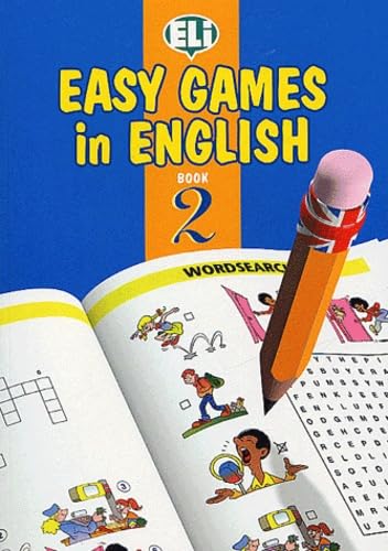 EASY GAMES IN ENGLISH II: Book 2 (Easy Word Games in Five Languages, Book 2) Professional & Reference Books