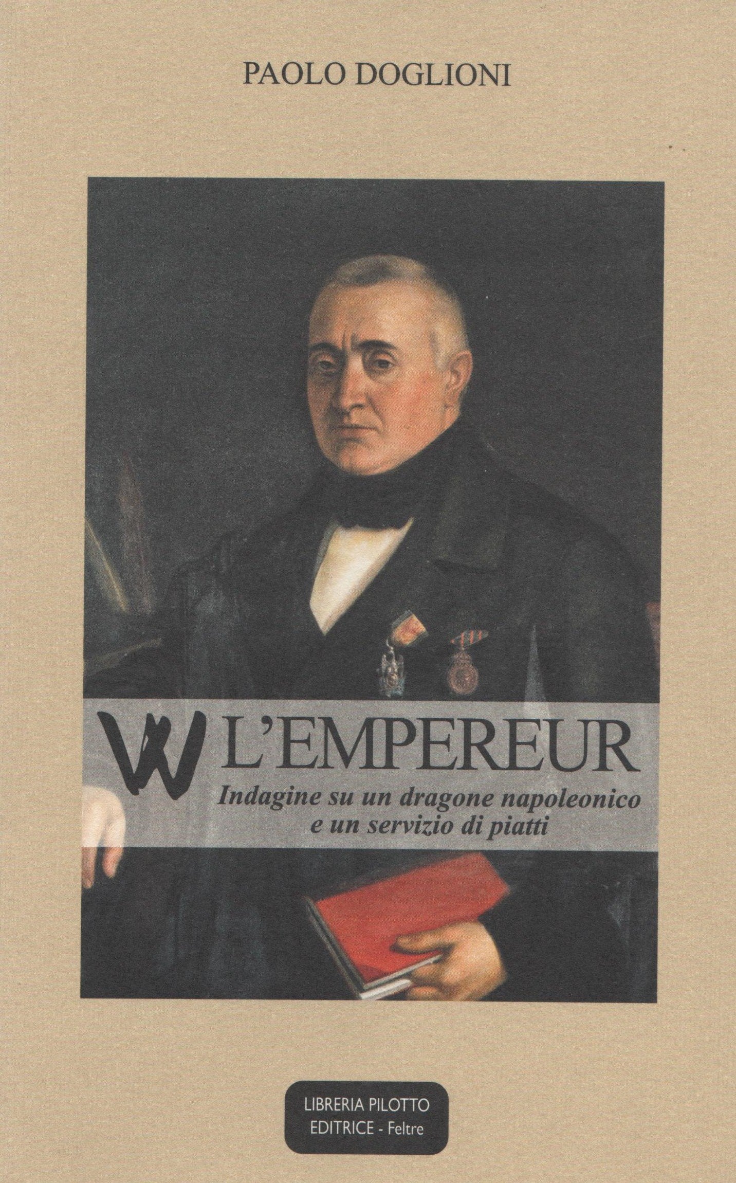 W l'empereur. Indagine su un dragone napoleonico Contemporary literature