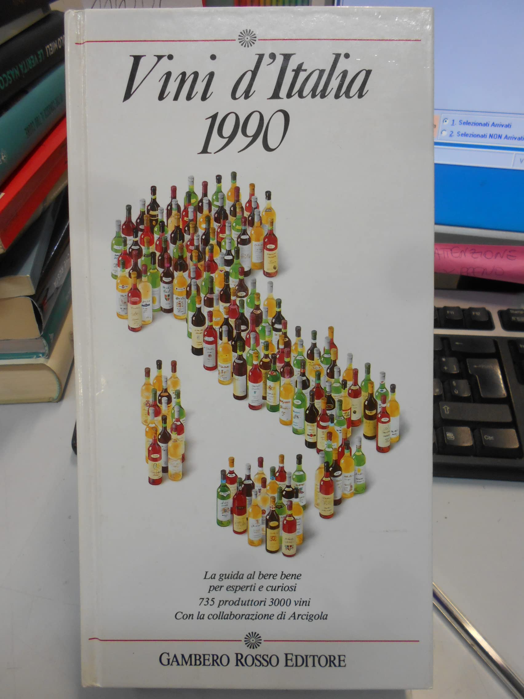 Vini d'Italia 1990. La guida al bere bene per esperti e curiosi book