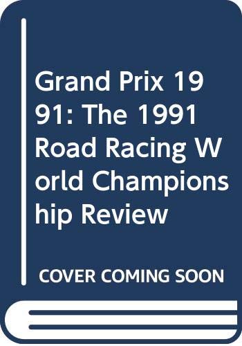 The 1991 Road Racing World Championship Review book