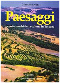 Paesaggi. Segni e luoghi della cultura in Toscana Leisure, Home & Garden