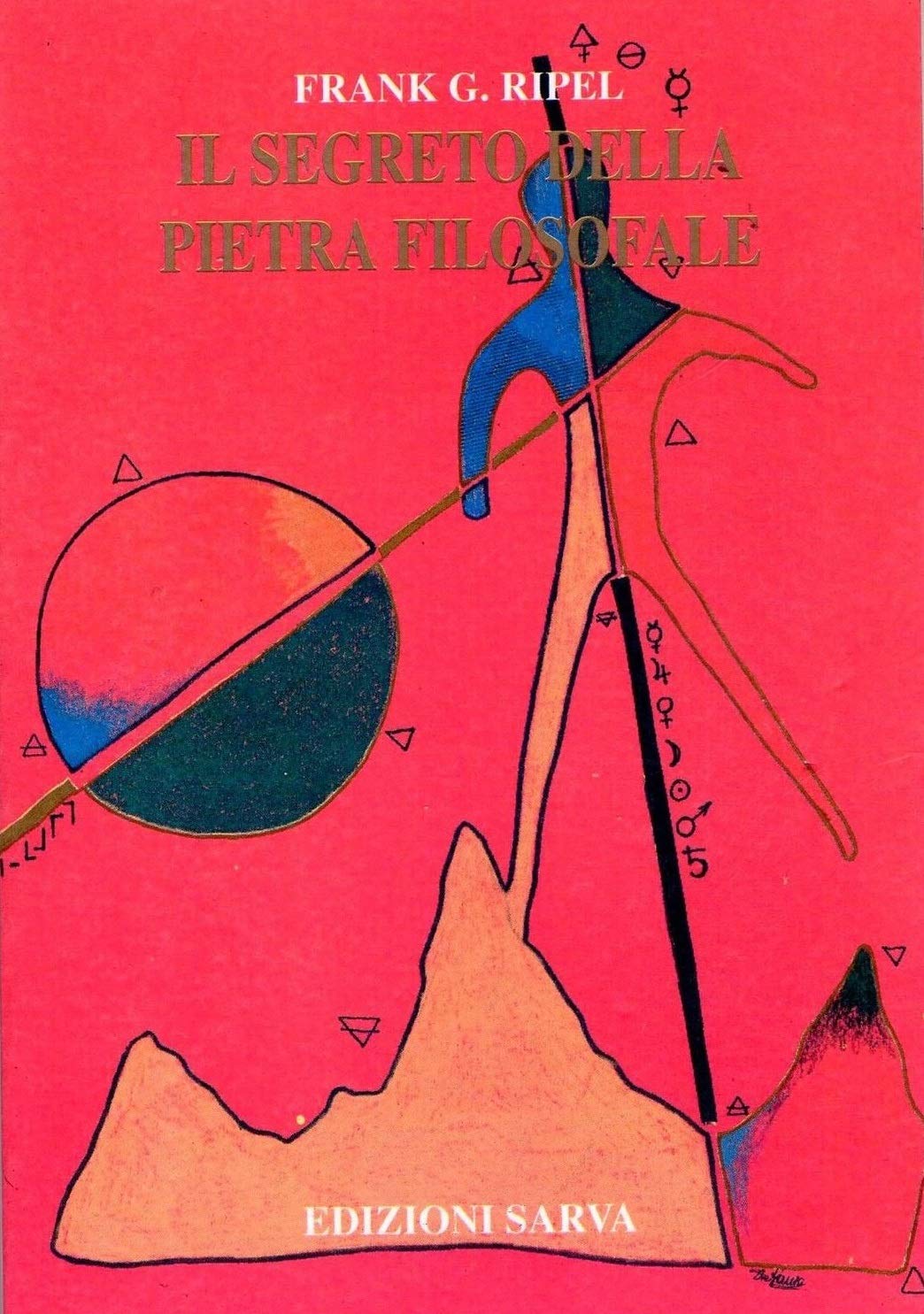 Il segreto della pietra filosofale Religion & Esotericism
