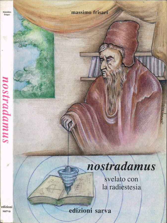 Nostradamus svelato con la radiestesia book