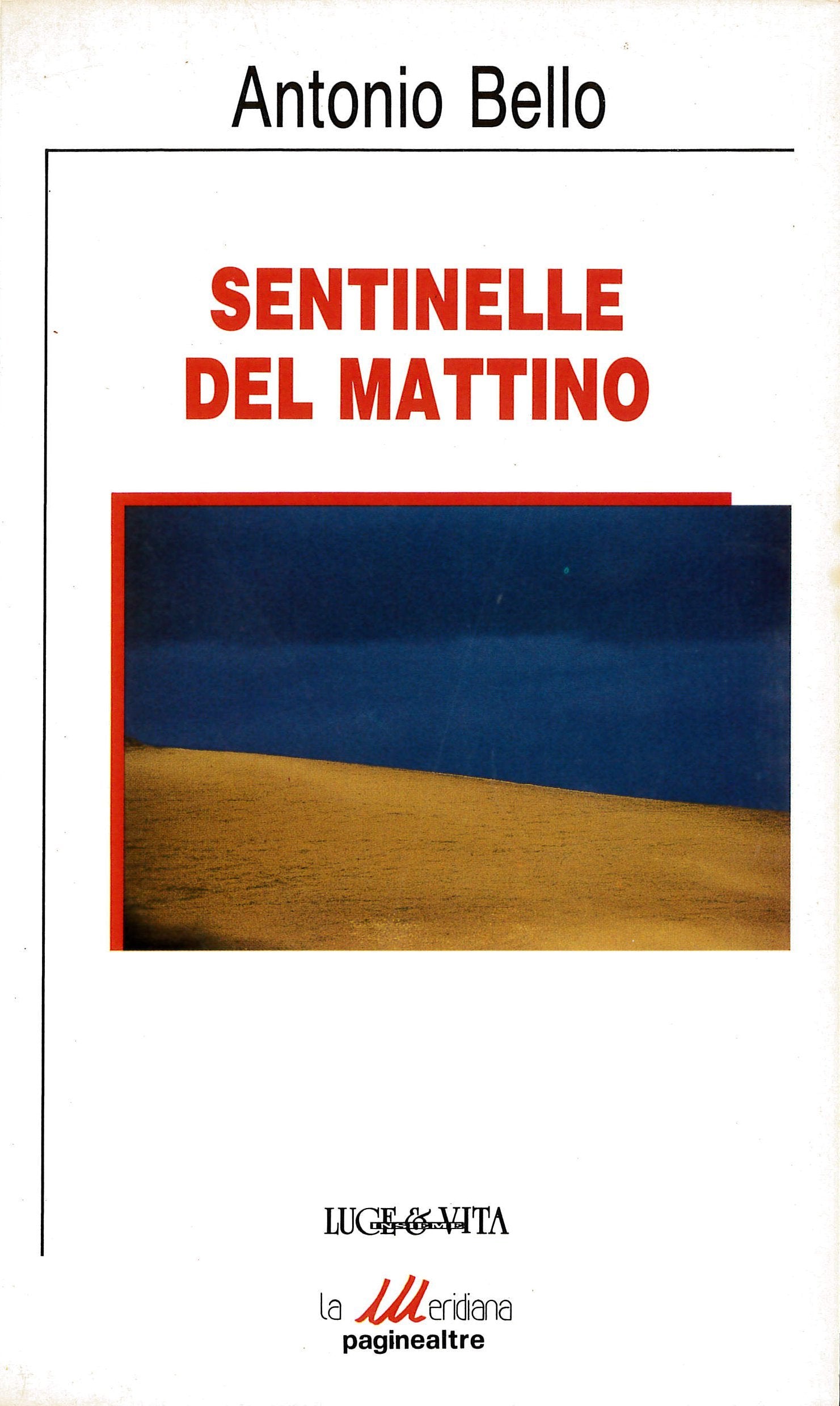 Sentinelle del mattino (Pagine altre lungo sentieri della diff.) Religion & Esotericism