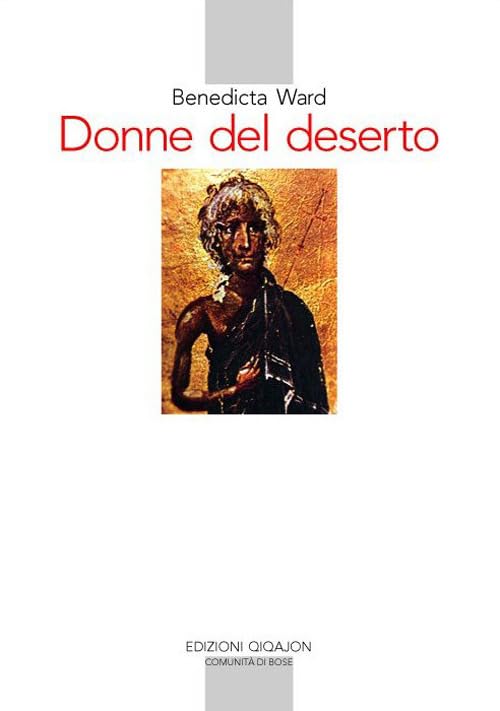 Donne del deserto (Spiritualità orientale) Religion & Esotericism