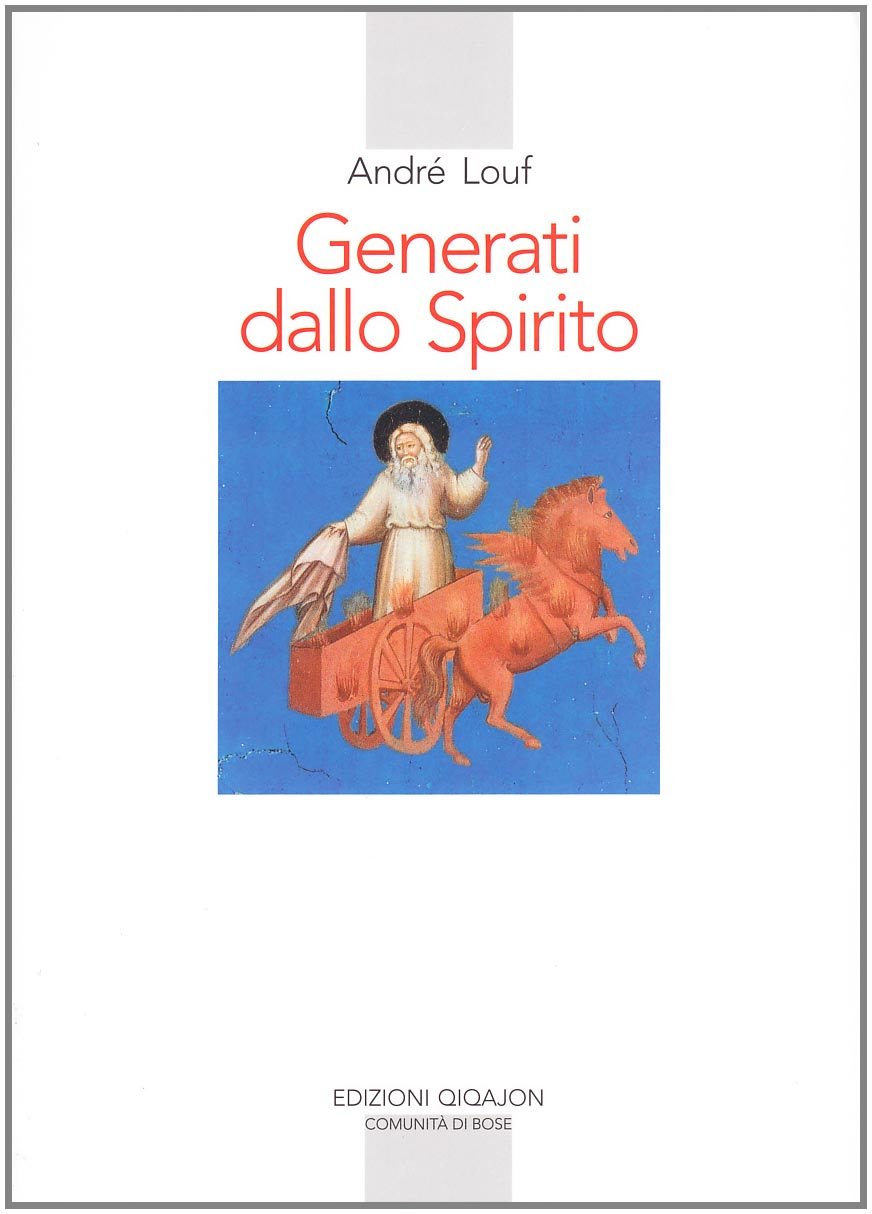 Generati dallo Spirito. L'accompagnamento spirituale oggi Religion & Esotericism