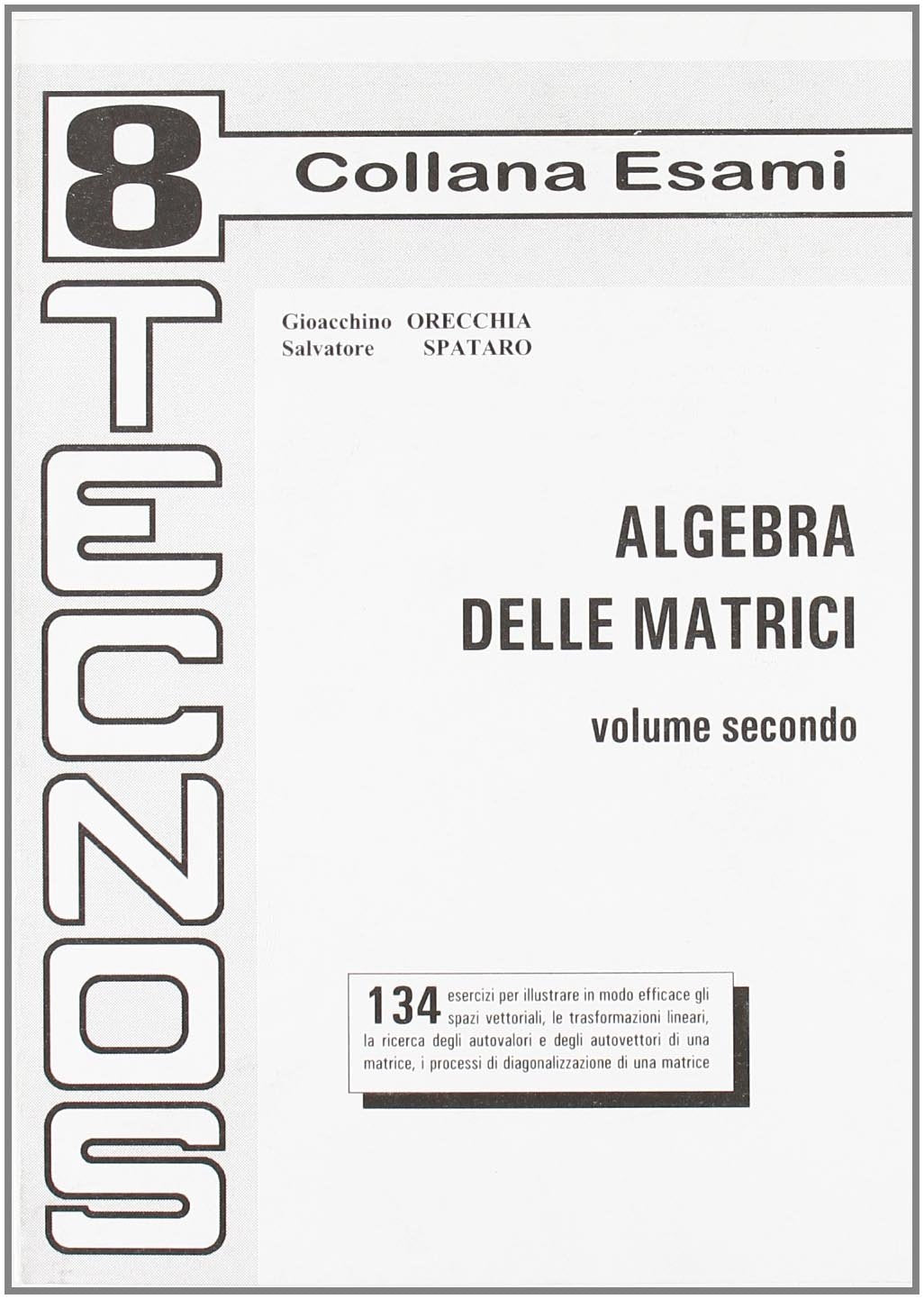 Algebra delle matrici (Vol. 2) (Esami) Mathematics