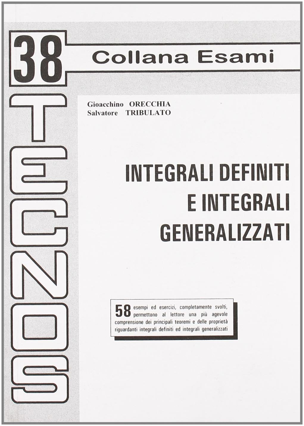 Integrali definiti e integrali generalizzati (Esami) Mathematics