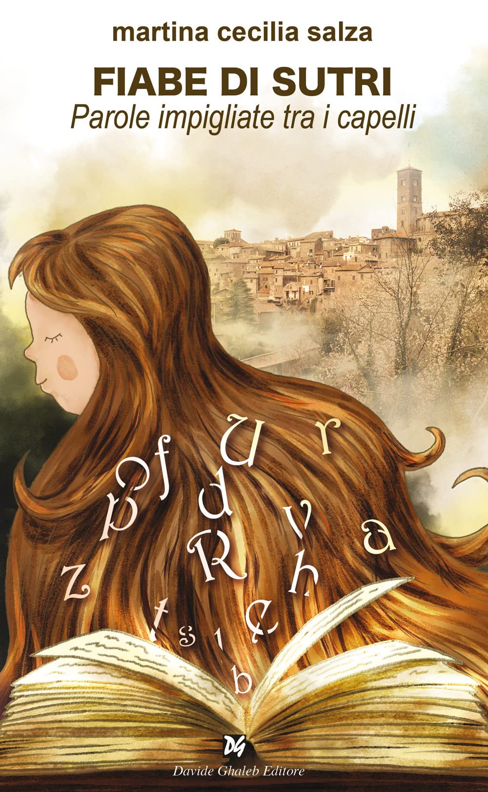 Fiabe di Sutri. Parole impigliate tra i capelli (Latitudini) Essays & Short Stories