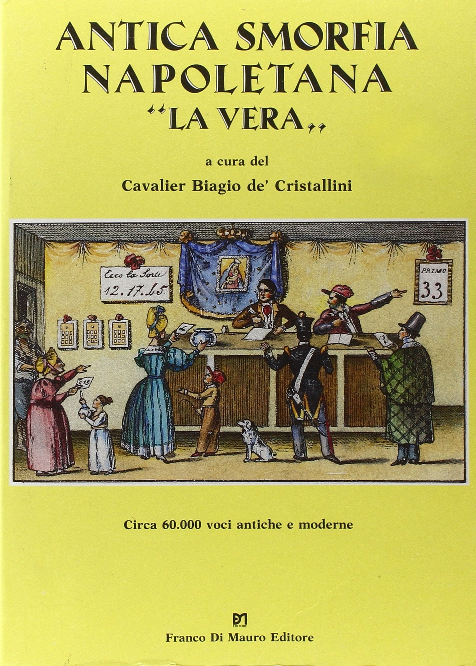 Antica smorfia napoletana «La vera» book