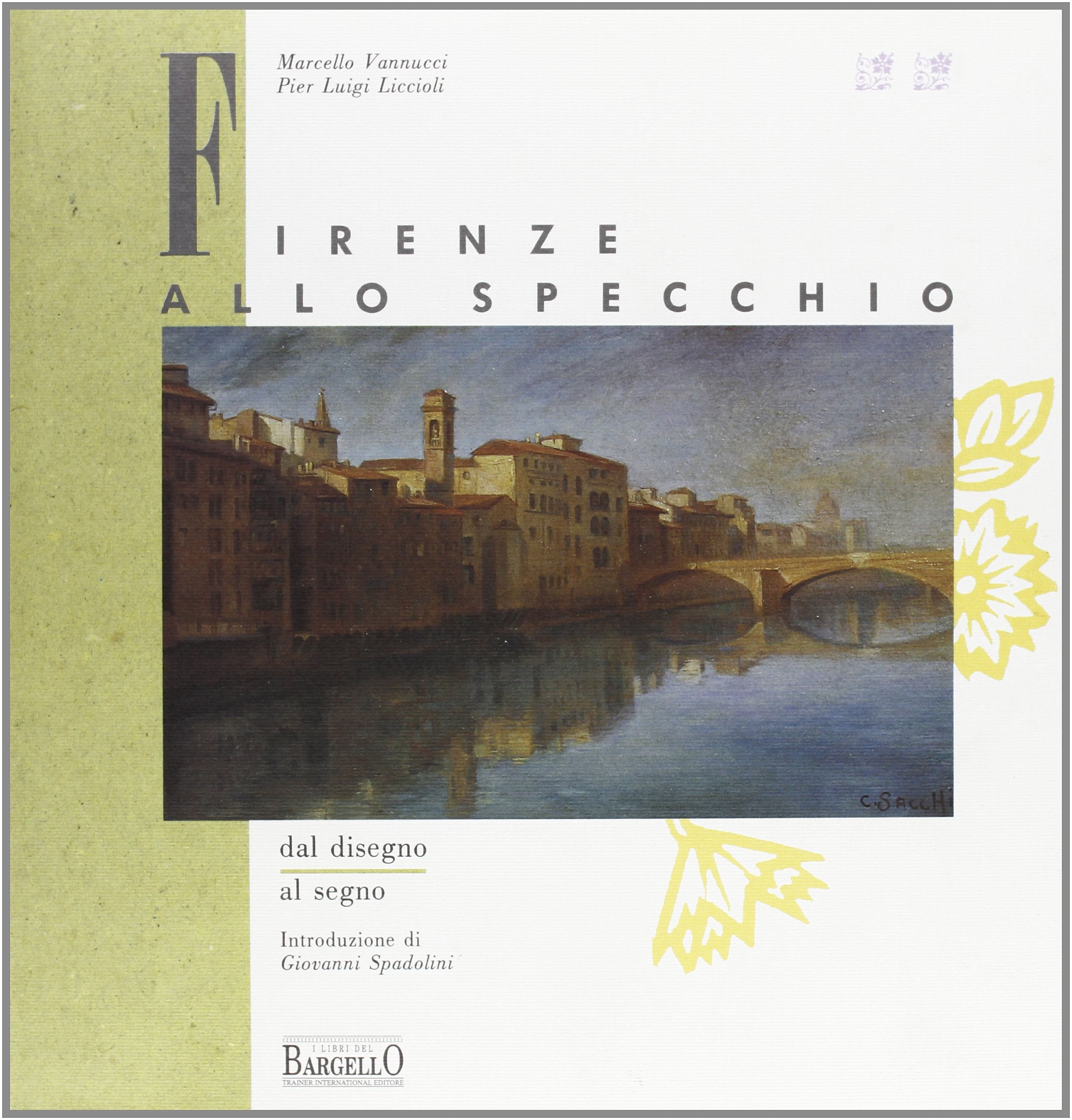 Firenze allo specchio: Dal disegno al segno (I Cipressi) (Italian Edition) book