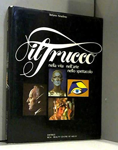 Il trucco nella vita, nell'arte, nello spettacolo (Vol. 1) Books