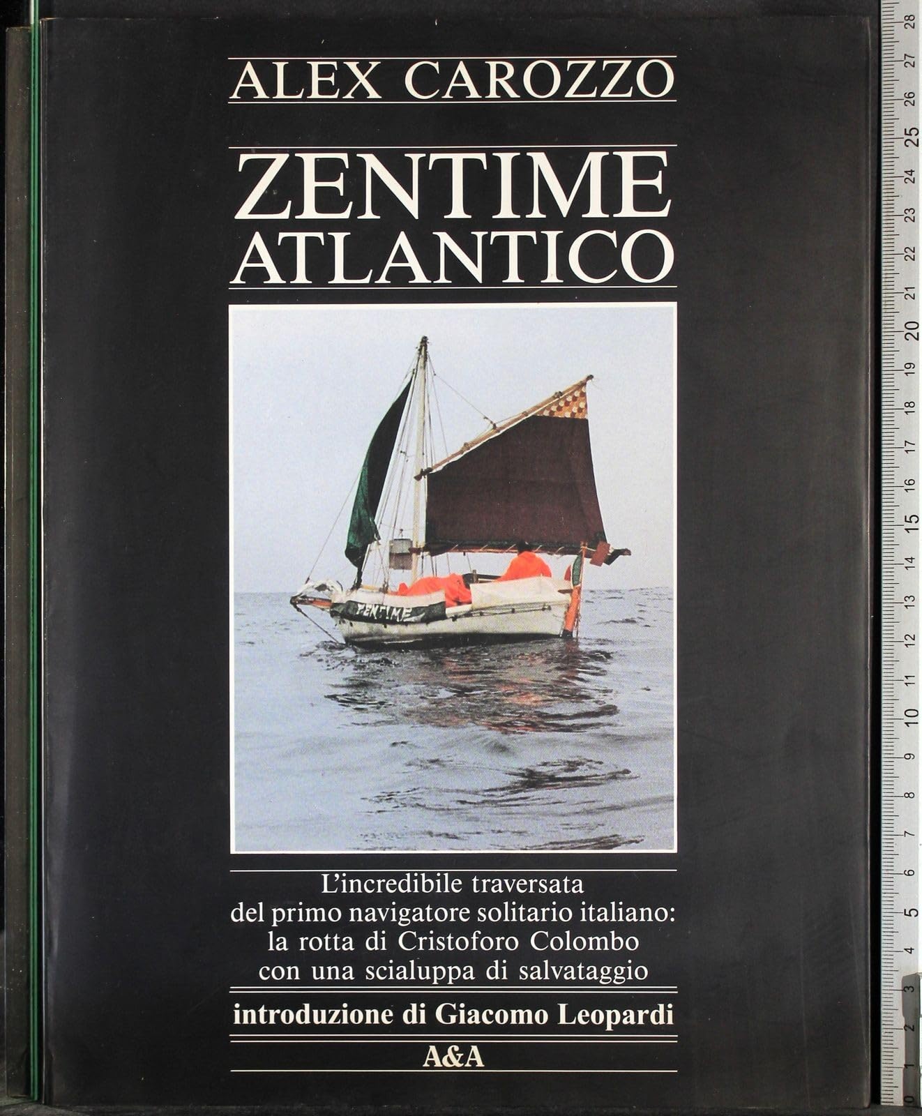 Zentime atlantico. La rotta di Colombo con una scialuppa di salvataggio Leisure, Home & Garden
