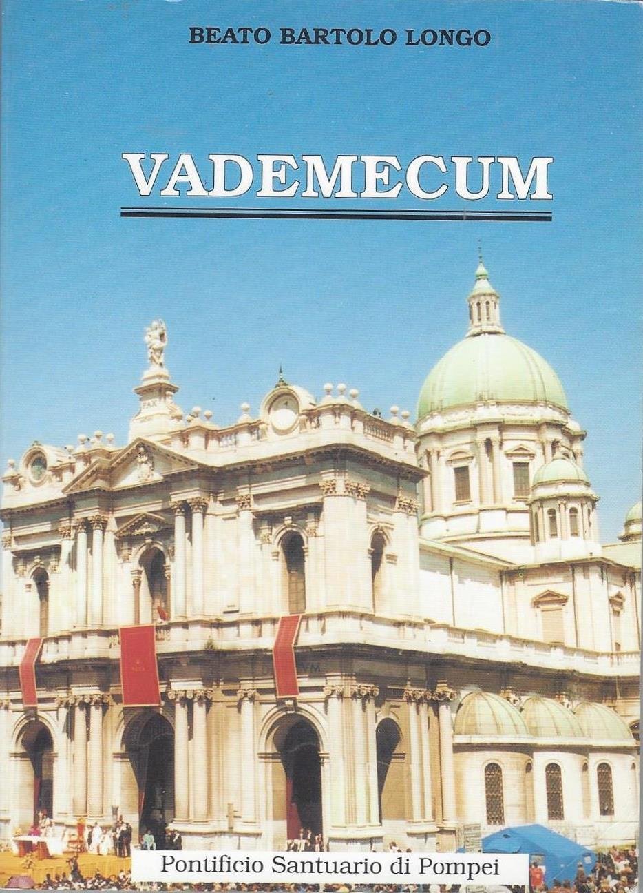Vademecum del devoto della Madonna di Pompei book