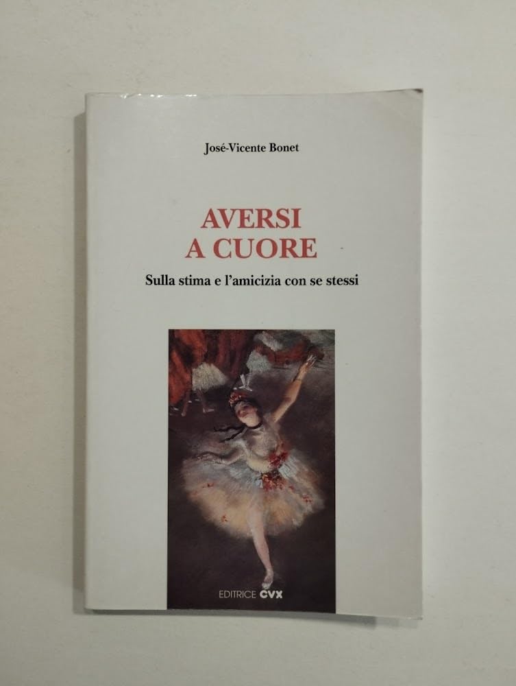 Aversi a cuore. Sulla stima e l'amicizia con se stessi (Colori) Lifestyle