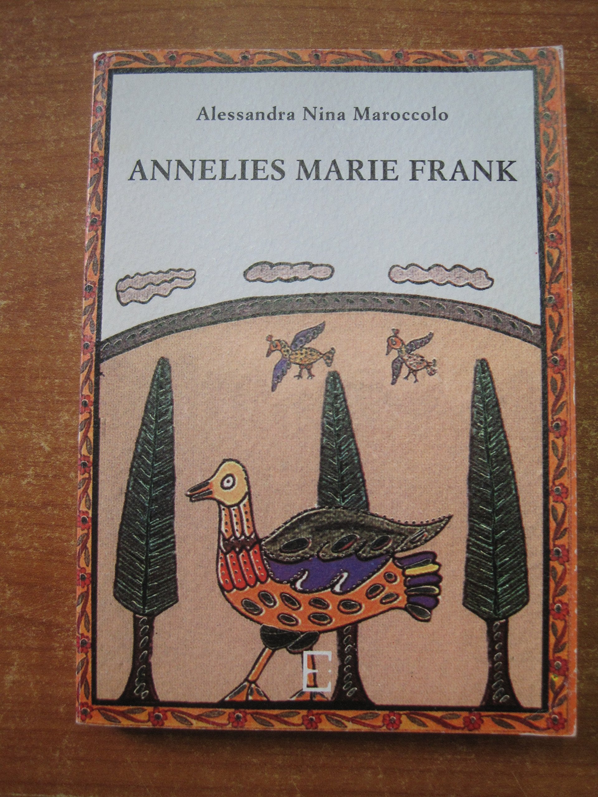 Annelies Marie Frank (Le felci di prosa) Contemporary literature