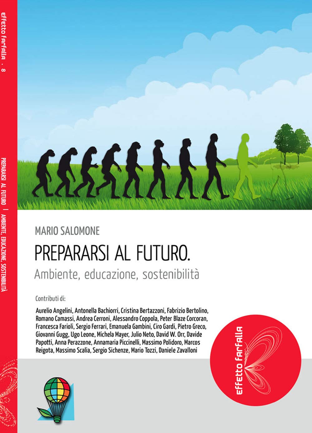 Prepararsi al futuro. Ambiente, educazione, sostenibilità (Effetto farfalla) Mathematics