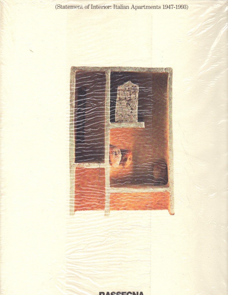 Statement of Interior: Italian Apartments 1947-1993 (Rassegna 58) Architecture