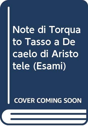 Note di Torquato Tasso a «De caelo» di Aristotele (Filosofia) Philosophy