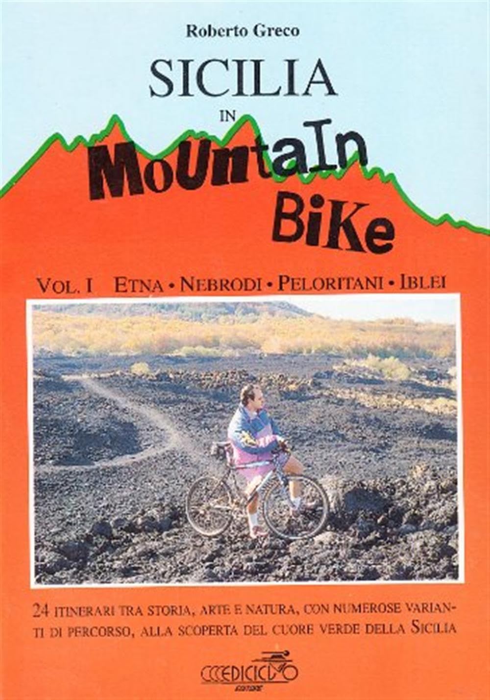 Etna, Nebrodi, Peloritani, Iblei Leisure & Fun