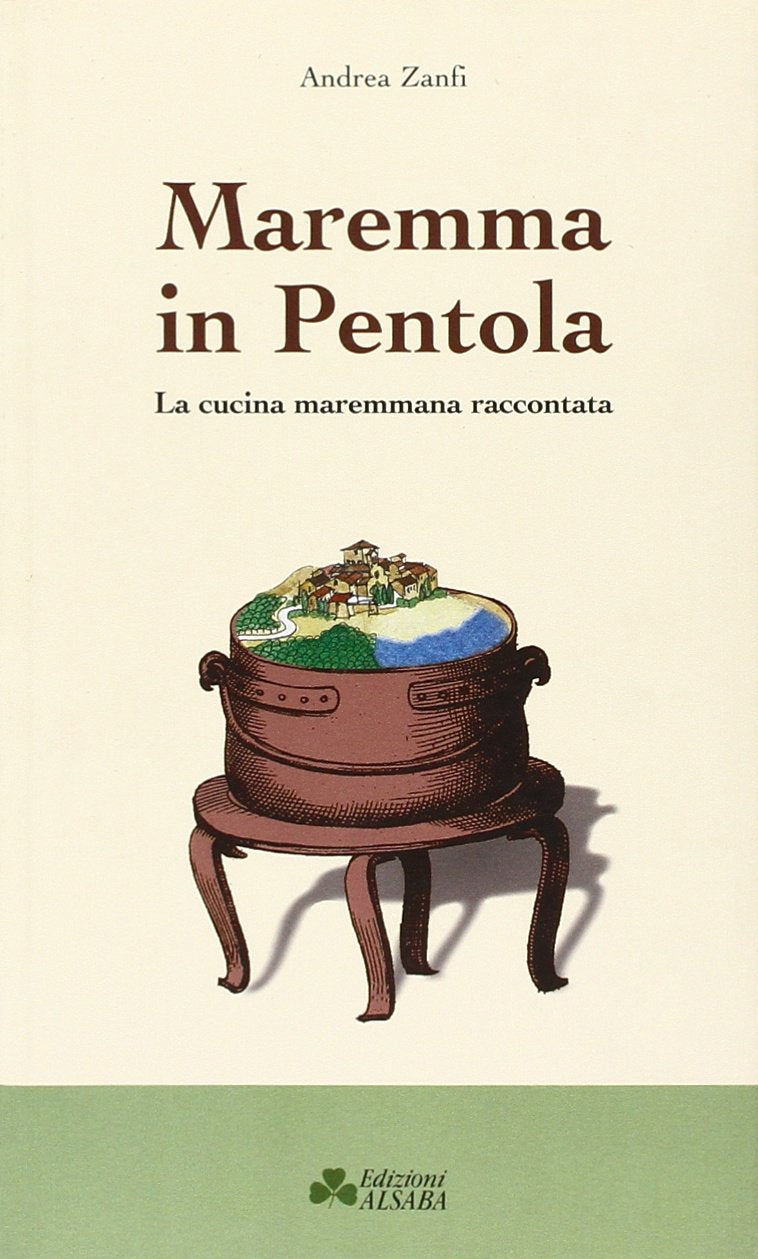 Maremma in pentola. La cucina maremmana raccontata book