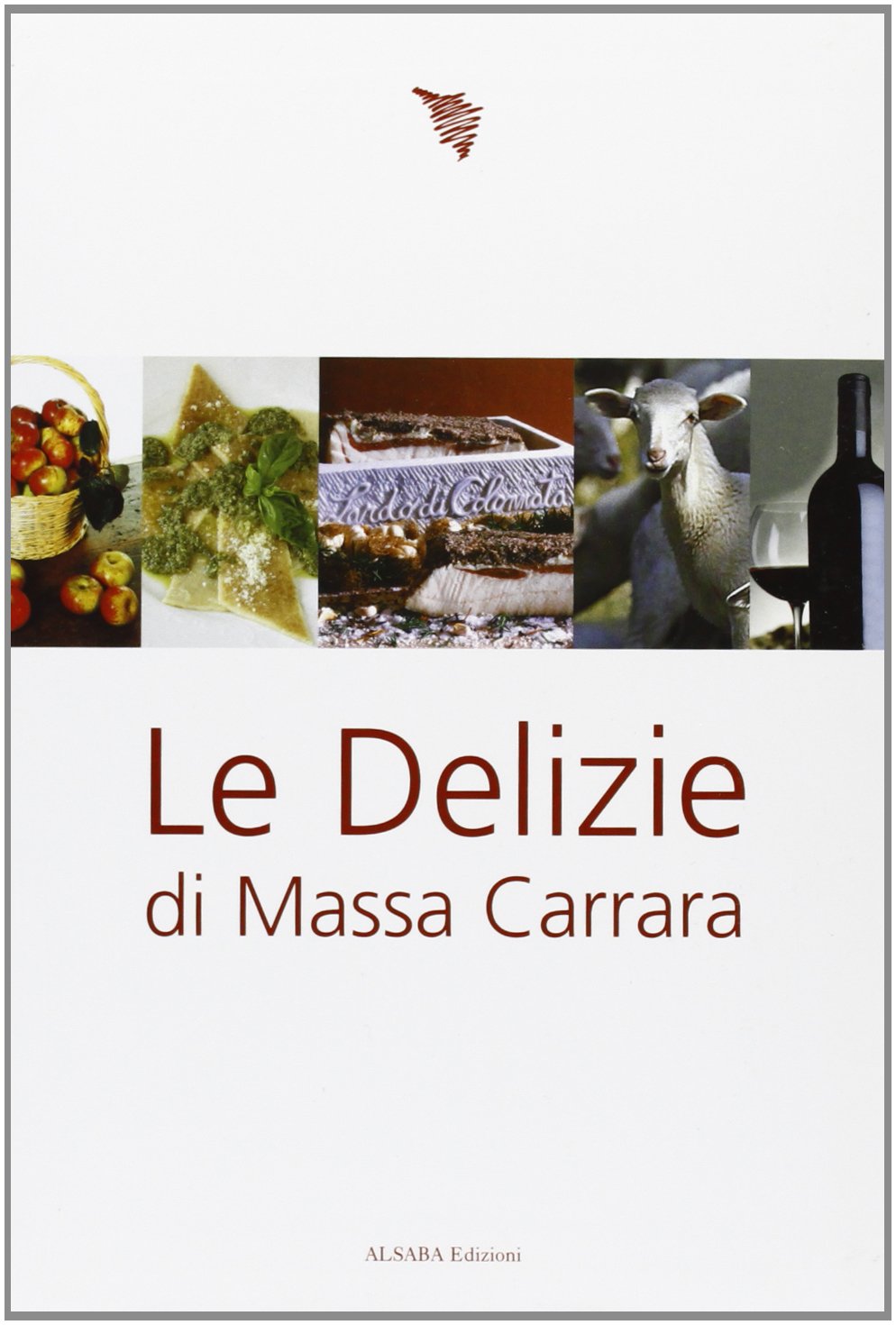 A caccia di delizie in Toscana book