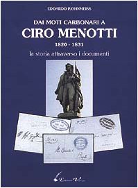 Dai moti carbonari a Ciro Menotti (1820-1831) book