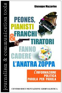 Peones, pianisti e franchi tiratori fanno cadere l'anatra zoppa book