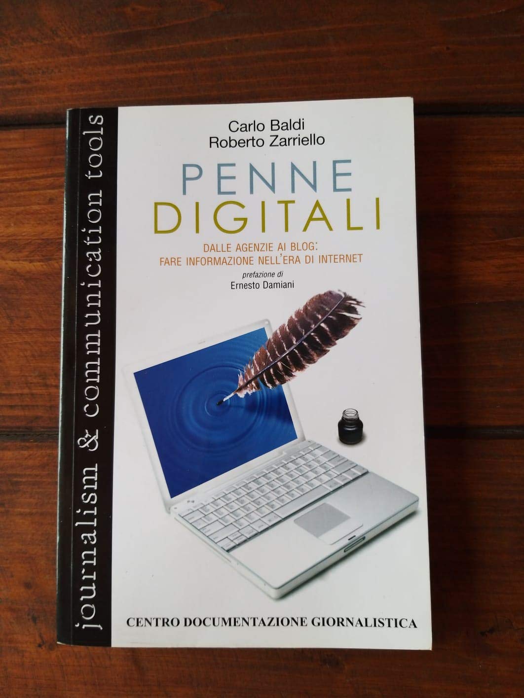 Penne digitali. Dalle agenzie ai blog: fare informazione nell'era di Internet book